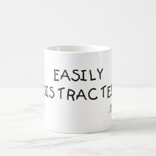 Tasse facilement distraite