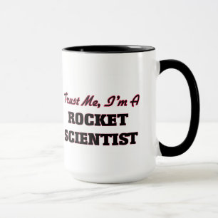 Tasse Faites-moi confiance je suis un scientifique de