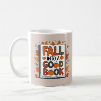 Tasse "Fall Into A Good Book"