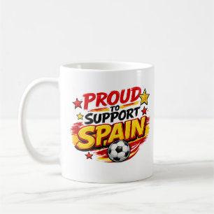 Tasse FIER DE SOUTENIR L'ESPAGNE Espagne Patriot