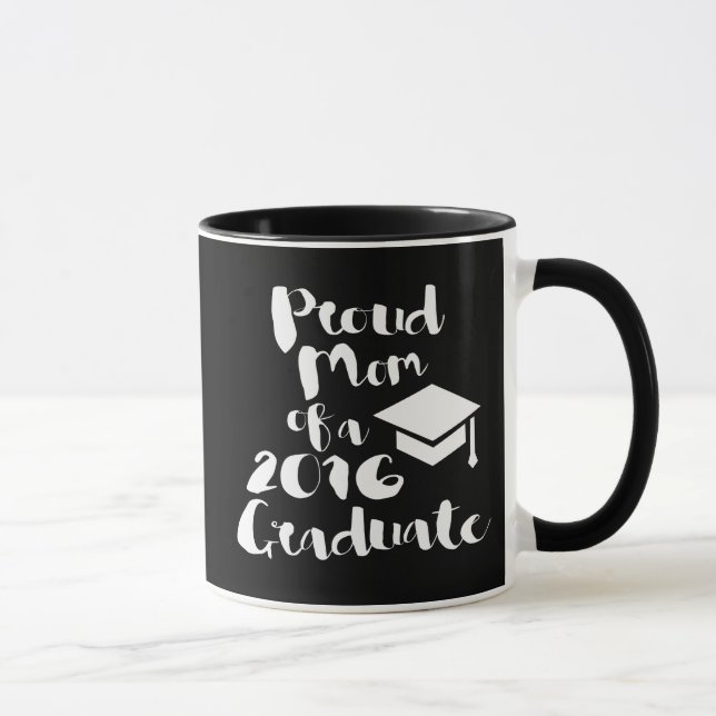 Tasse Fier maman d'un diplômé de 2016 (Droite)