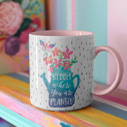 Tasse Fleur Où Vous Êtes Plantés