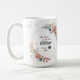 Tasse florale pour maman de chien fière 'Les poils
