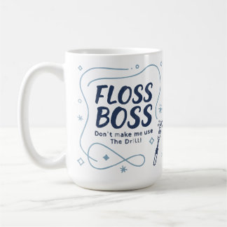 Tasse Floss Boss – Tasse à café drôle d'hygiéniste