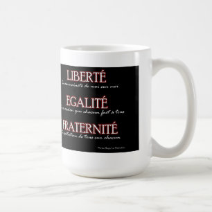 Tasse: Freiheit, Gleichheit, Brüderlichkeit Kaffeetasse