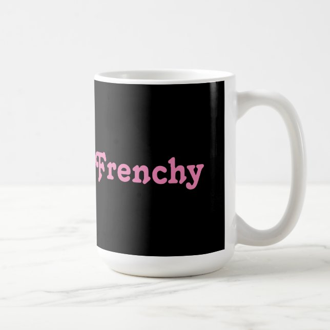 Tasse Frenchy (Rechts)
