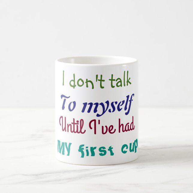 Tasse für Menschen, die mit sich selbst sprechen (Mittel)