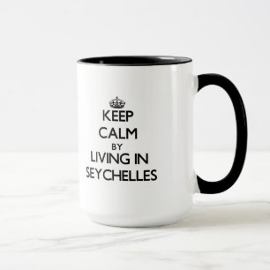 Tasse Gardez le calme en habitant en Seychelles
