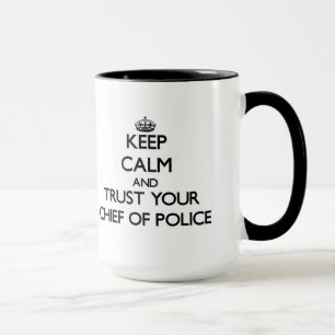 Tasse Gardez le calme et faites confiance à votre chef