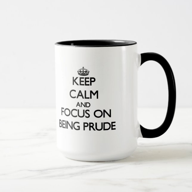 Tasse Gardez le calme et le foyer sur être prude (Droite)