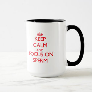 Tasse Gardez le calme et le foyer sur le sperme