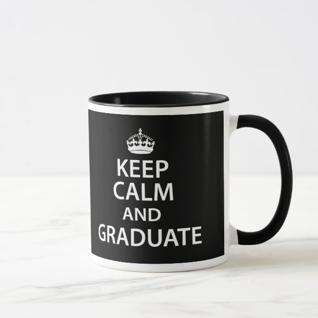 Tasse Gardez le calme et recevez un diplôme l'obtention (Droite)