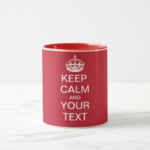 TASSE GARDEZ LE CALME ET VOTRE TEXTE - TEXTE PERSONNALIS