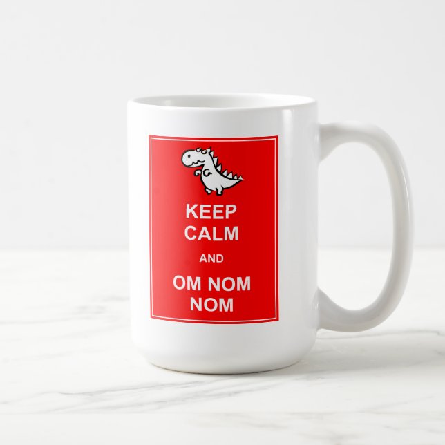 Tasse "Gardez votre calme et Om Nom Nom Dinosaure" (Droite)