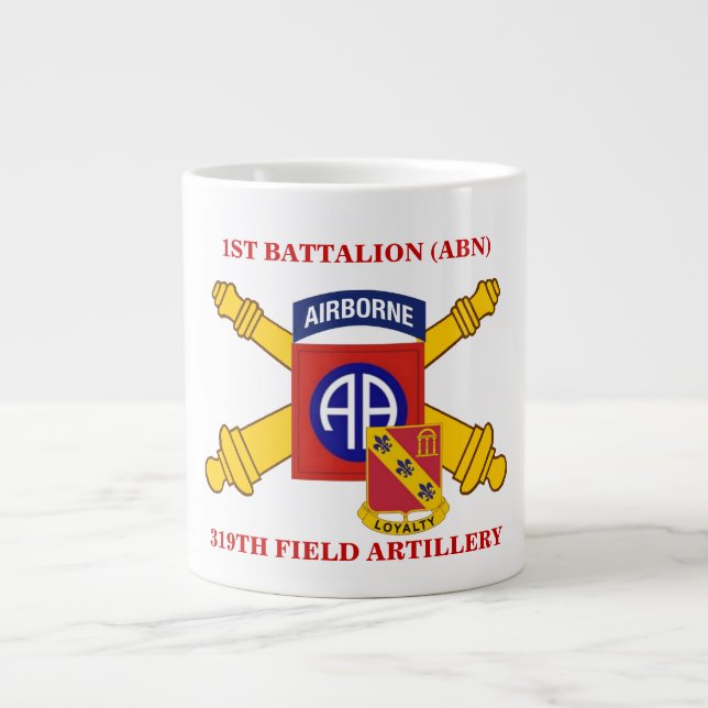TASSE GÉANTE 1ER BATTALION 319E MUG ARTILLERIE DE TERRAIN (Devant)