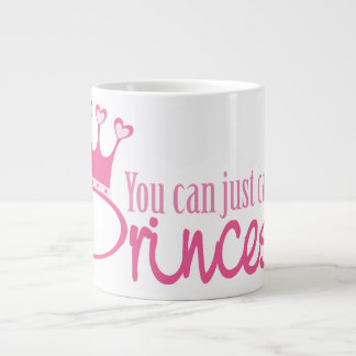 Tasse Géante Appelle-Moi Princesse