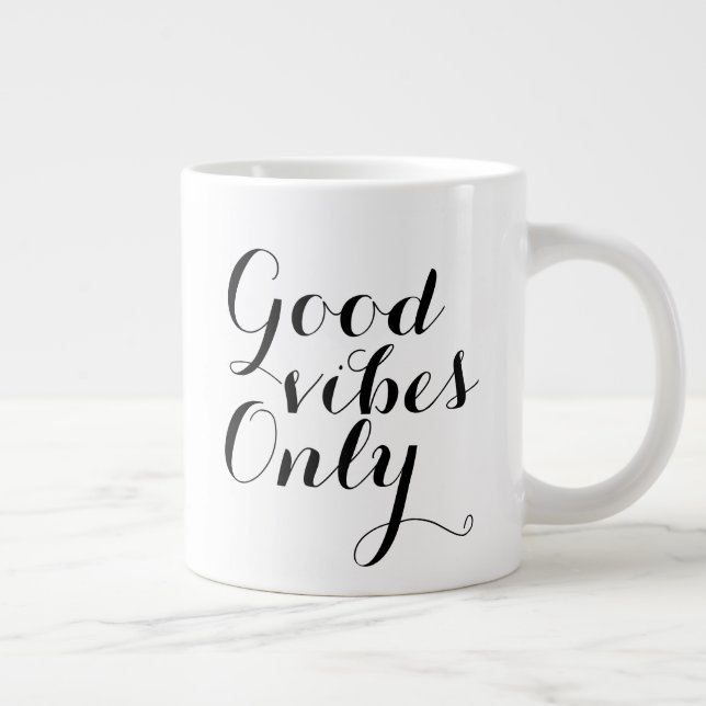 Tasse Géante Bonne Vibe Uniquement Inspiration Bonne Affirmatio (Droite)