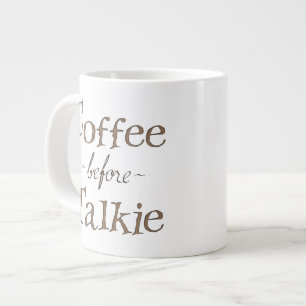 Tasse Géante Café avant Talkie