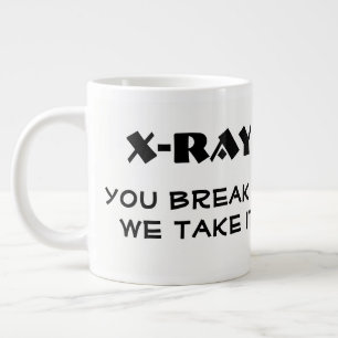 Tasse Géante C'est drôle. Vous le brisez, nous le prenons" & H