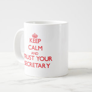 Tasse Géante Conserver le calme et faire confiance à votre sec