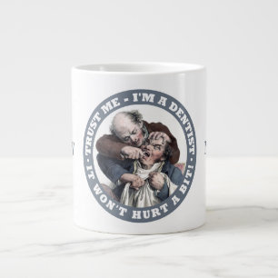 Tasse Géante DENTIST humour personnalisé de microgrammes