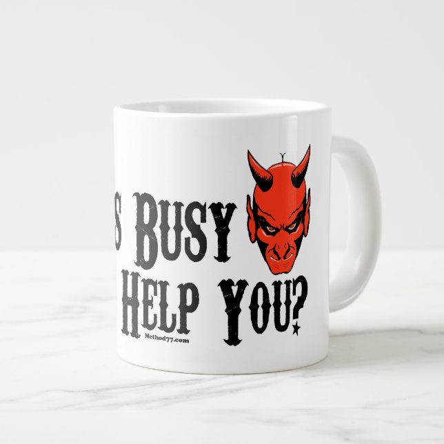 Tasse Géante Dieu est occupé peut moi vous aident (Devant droit)