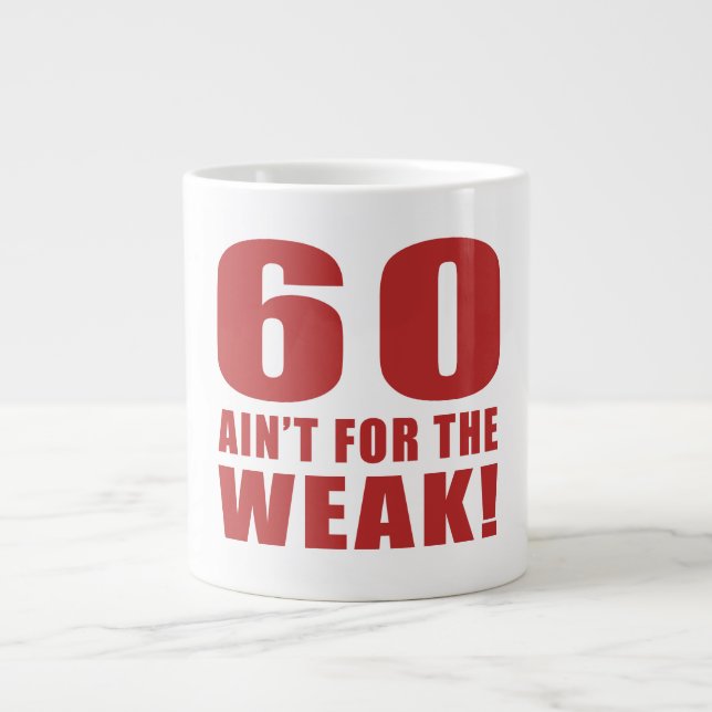 Tasse Géante Drôle 60e anniversaire Gag Cadeaux (Devant)