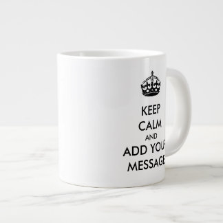Tasse Géante Faites de votre propre Mug Jumbo Conserver le calm