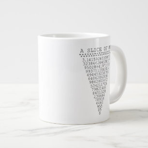 Tasse Géante Graphisme d'une tranche de Pi