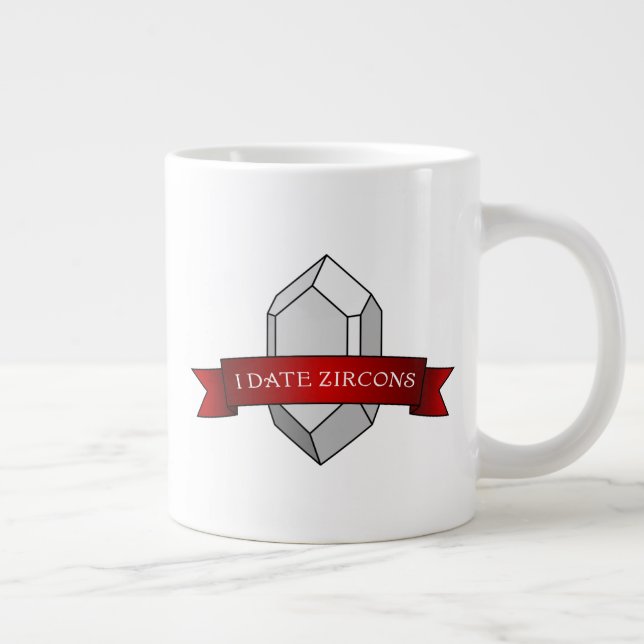 Tasse Géante I Date Zircons - Le cristal Zircon du géologue (Droite)