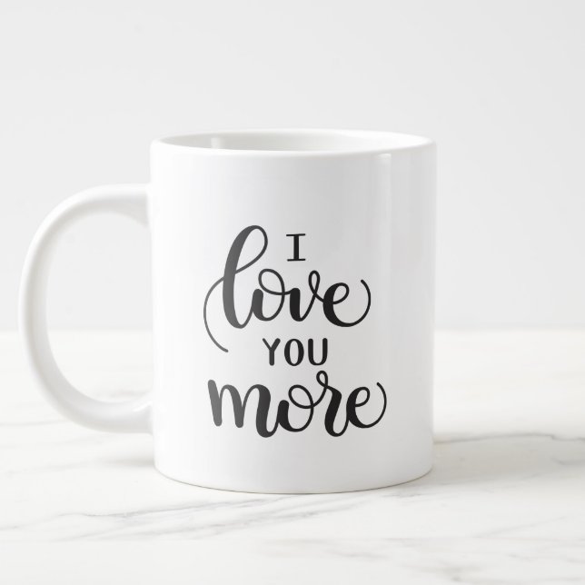 Tasse Géante I Love You More - Matching Mug (Gauche)