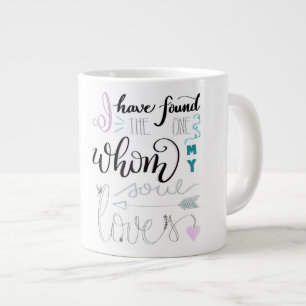 Tasse Géante J'Ai Trouvé Celui Que Mon Âme Aime Beaucoup