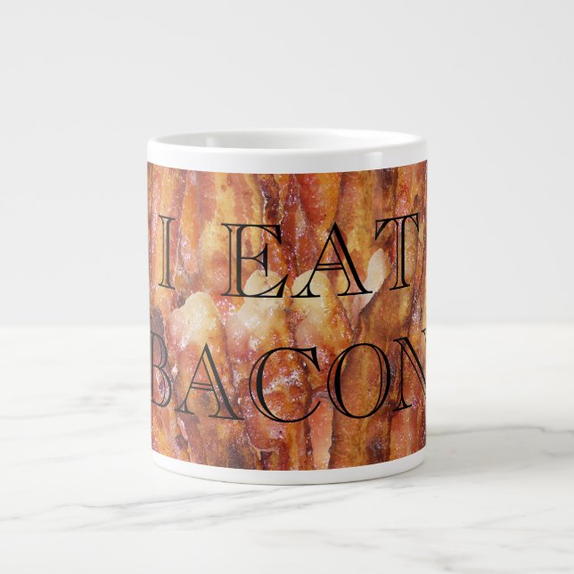 Tasse Géante Je mange du texte Bacon avec Arrière - plan (Devant)