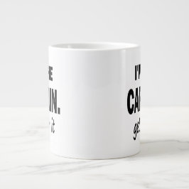 Tasse Géante Je suis le capitaine. Surveillez-vous !