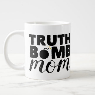 Tasse Géante Jumbo Coffee Mug Truth Bomb Mom Text Logo