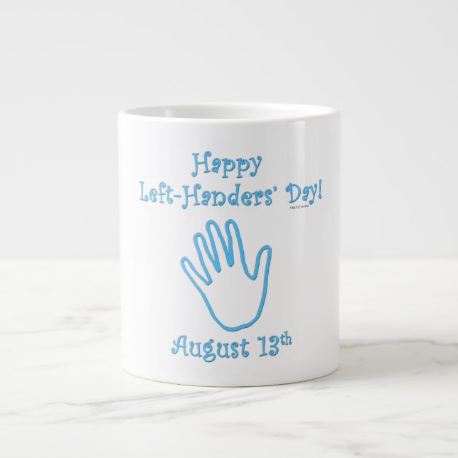 Tasse Géante Le jour du gaucher (Devant)