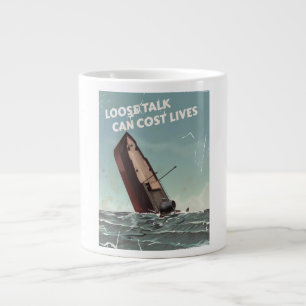 Tasse Géante Loose Talk Cost Lives 2ÈME GUERRE MONDIALE Poster