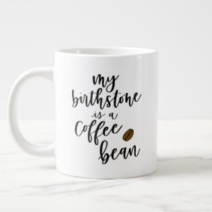 Tasse Géante Ma Pierre D'Oiseau Est Un Jumbo De Café
