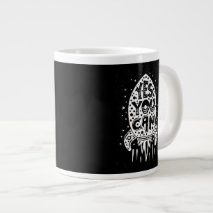 Tasse Géante Oui vous pouvez Rocketship