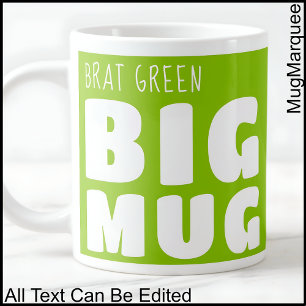 Tasse Géante Personnalisée Brat Vert C24 Drôle Ori