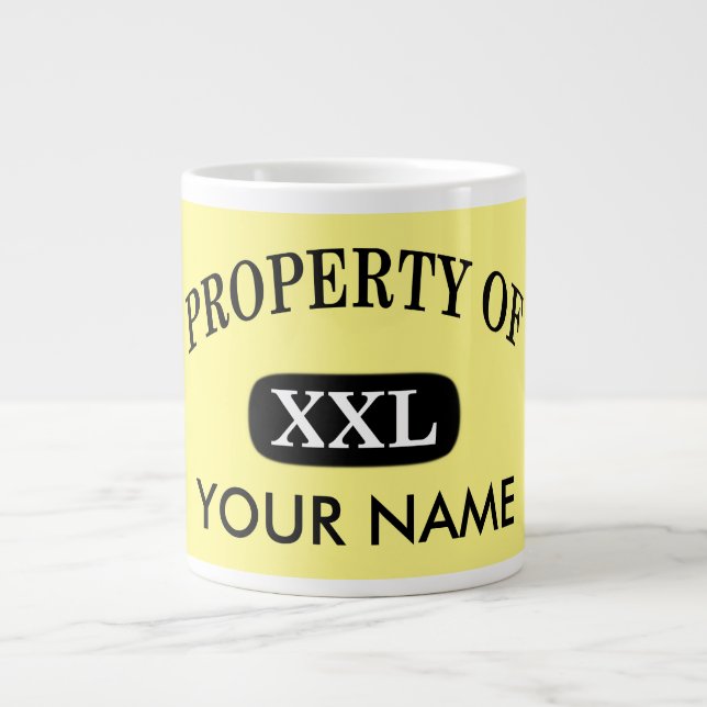 Tasse Géante Propriété de XXL Votre nom (Devant)