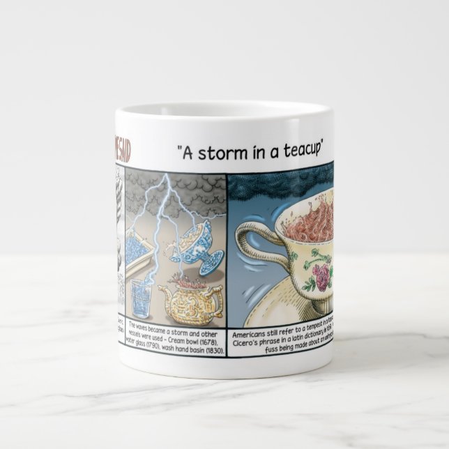 Tasse Géante storm in a teacup (Devant)