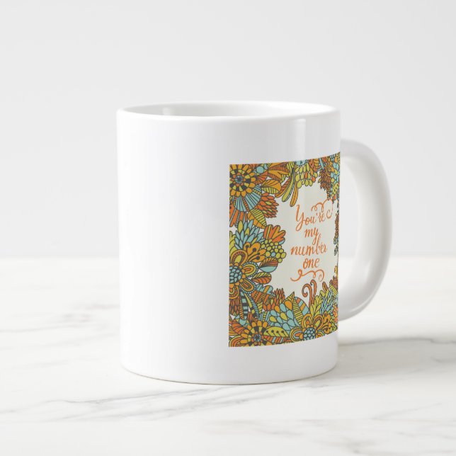 Tasse Géante Vous êtes mon numéro un (Devant droit)