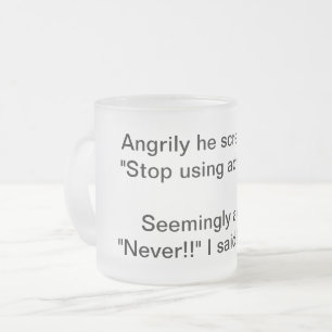 Tasse Givré Argument d'adverbe