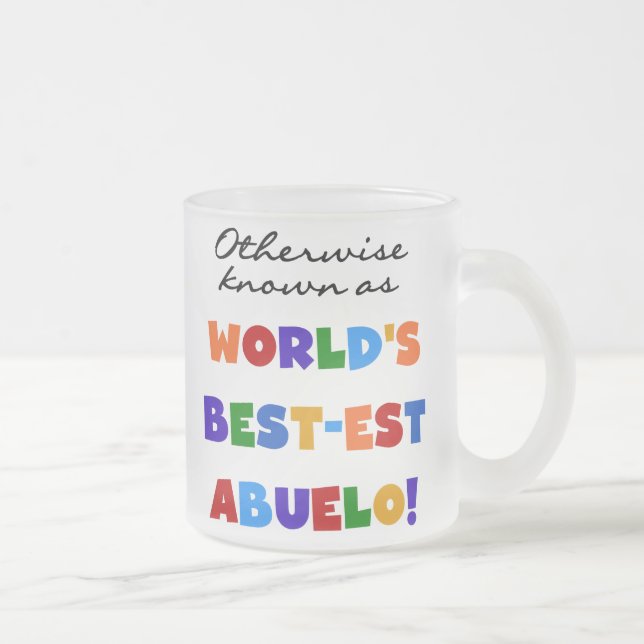 Tasse Givré Autrement connu comme le meilleur cadeau d'Abuelo (Droit)