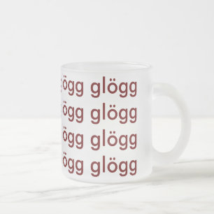 Tasse Givré Boisson alcoolisée scandinave drôle de Glogg Glo