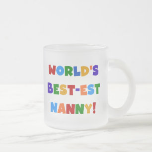 Tasse Givré Cadeaux de la meilleure nounou brillante du monde