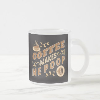 Tasse Givré Café Drôle Me Fait Faire Caca