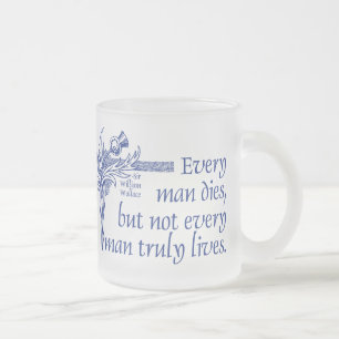 Tasse Givré Citation de l'Ecosse, monsieur William Wallace,