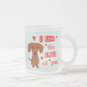 Tasse Givré Cute Dachshund Aime Votre Odeur Funny Wiener Dog